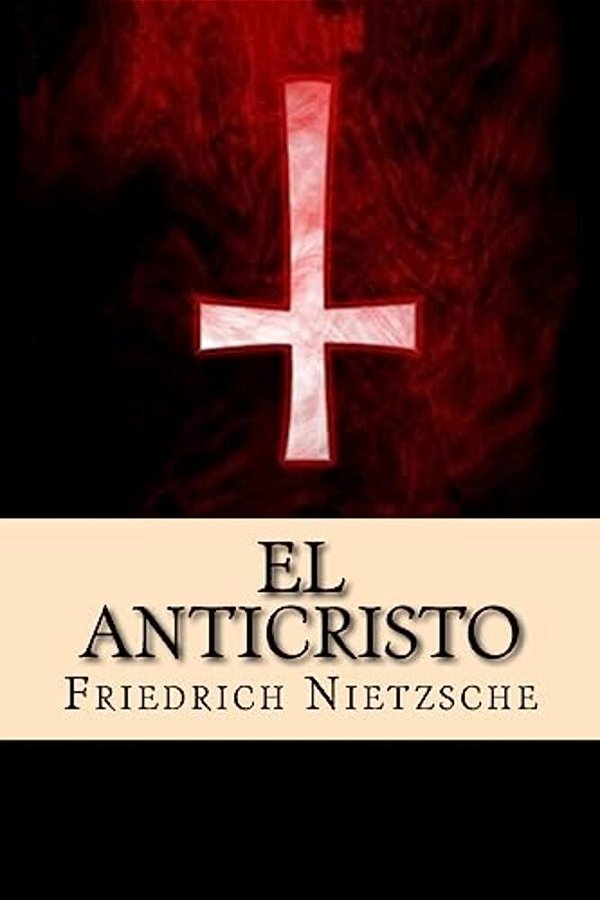 El Anticristo (Spanish Edition)-..