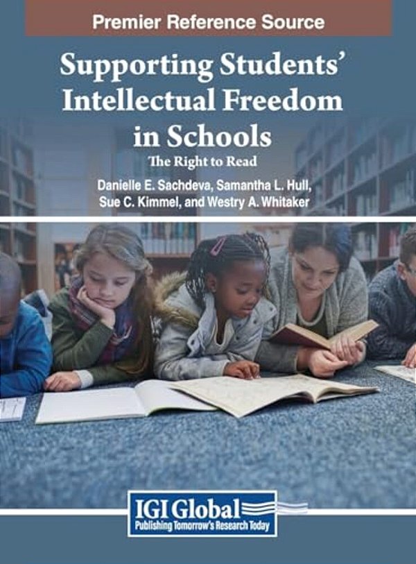 Supporting Students' Intellectual Freedom In Schools: The Right To Read-..