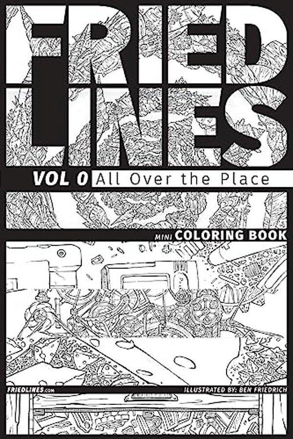 Fried Lines: Vol 0 - All Over The Place-..