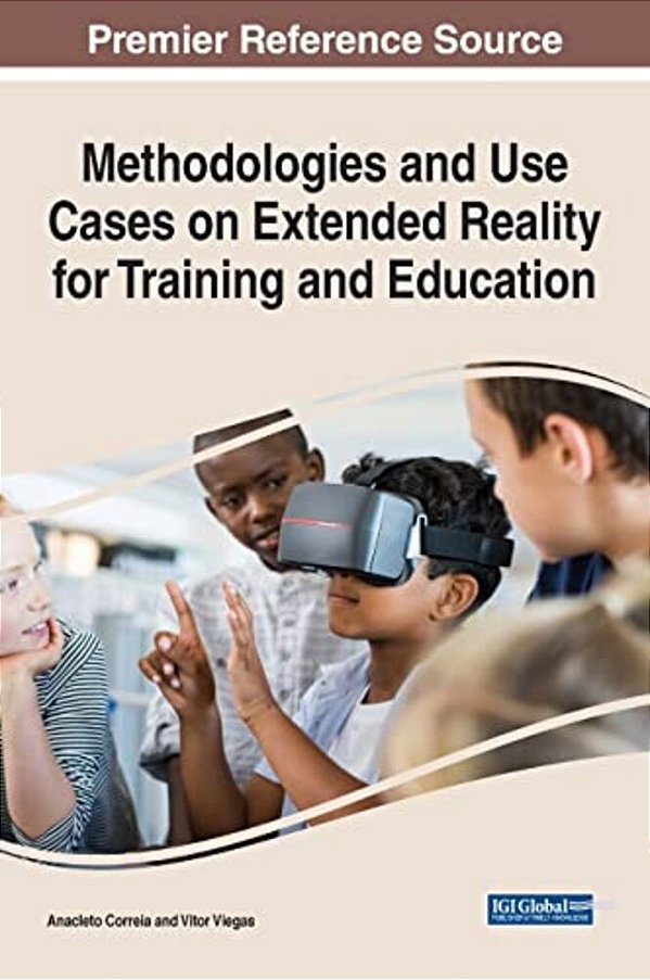 Methodologies And Use Cases On Extended Reality For Training And Education-..