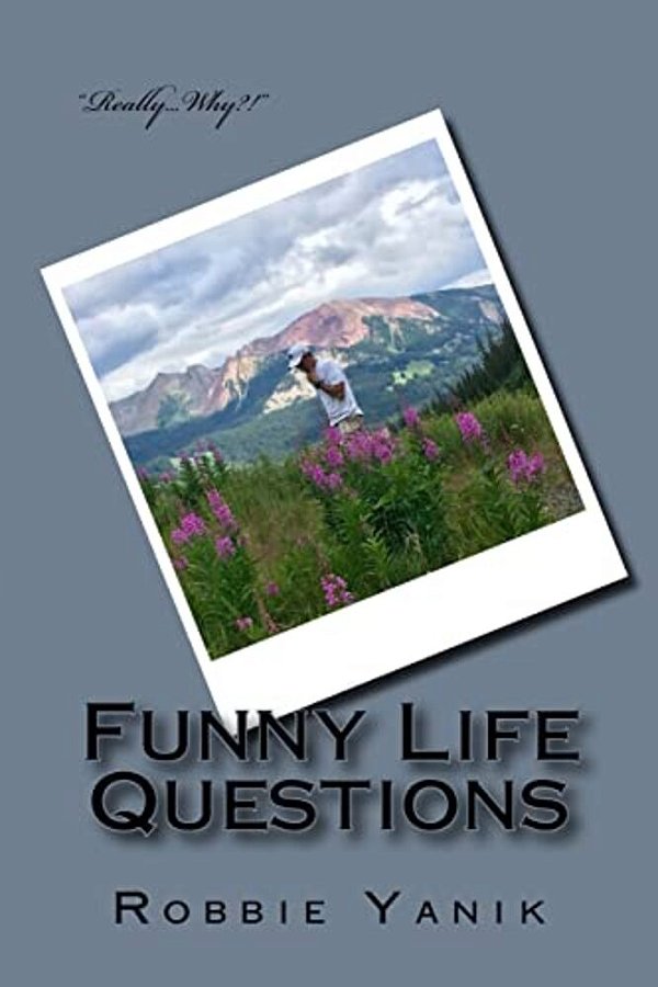 Funny Life Questions-..