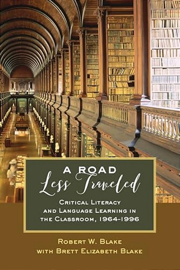 A Road Less Traveled: Critical Literacy And Language Learning In The Classroom, 1964-1996-..