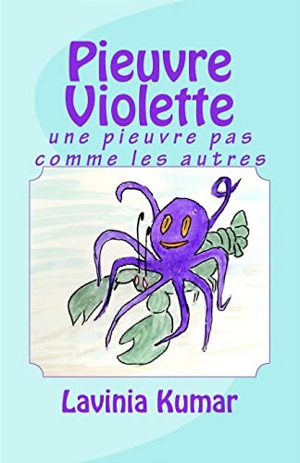 Pieuvre Violette: Une Pieuvre Pas Comme Les Autres-..