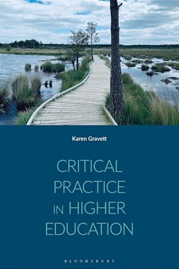 Critical Practice In Higher Education-..