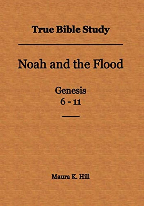 True Bible Study - Noah And The Flood Genesis 6-11-..