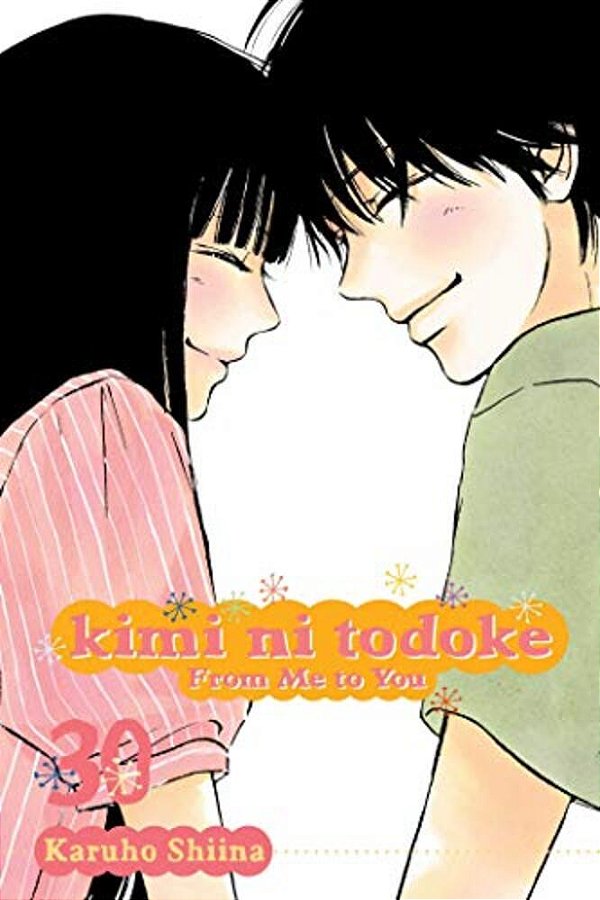 Kimi Ni Todoke: From Me To You, Vol. 30-..