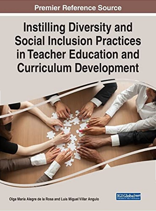 Instilling Diversity And Social Inclusion Practices In Teacher Education And Curriculum Development-..