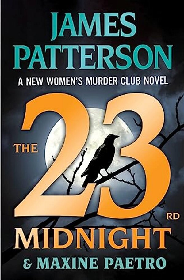 The 23Rd Midnight: A Women's Murder Club Thriller-..