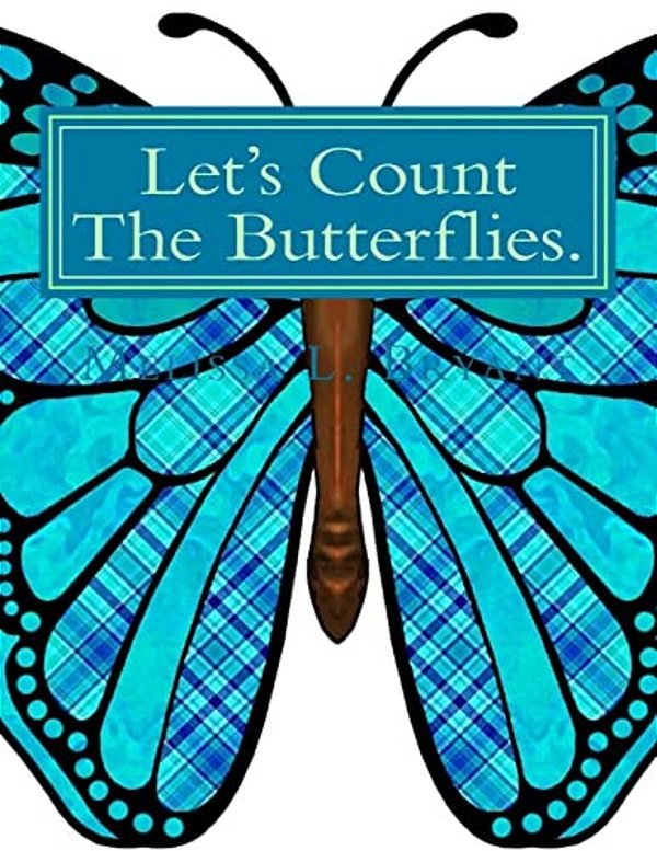 Let's Count The Butterflies. -..