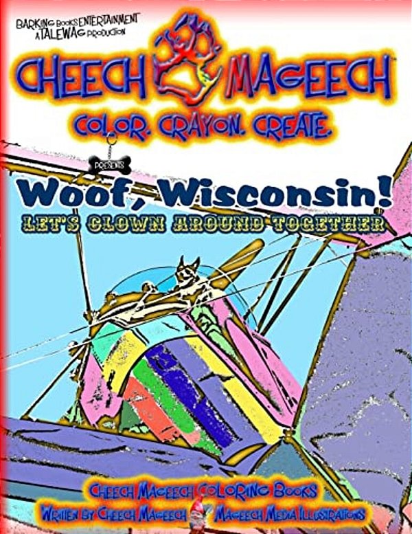 Woof, Wisconsin!: Let's Clown Around Together-..