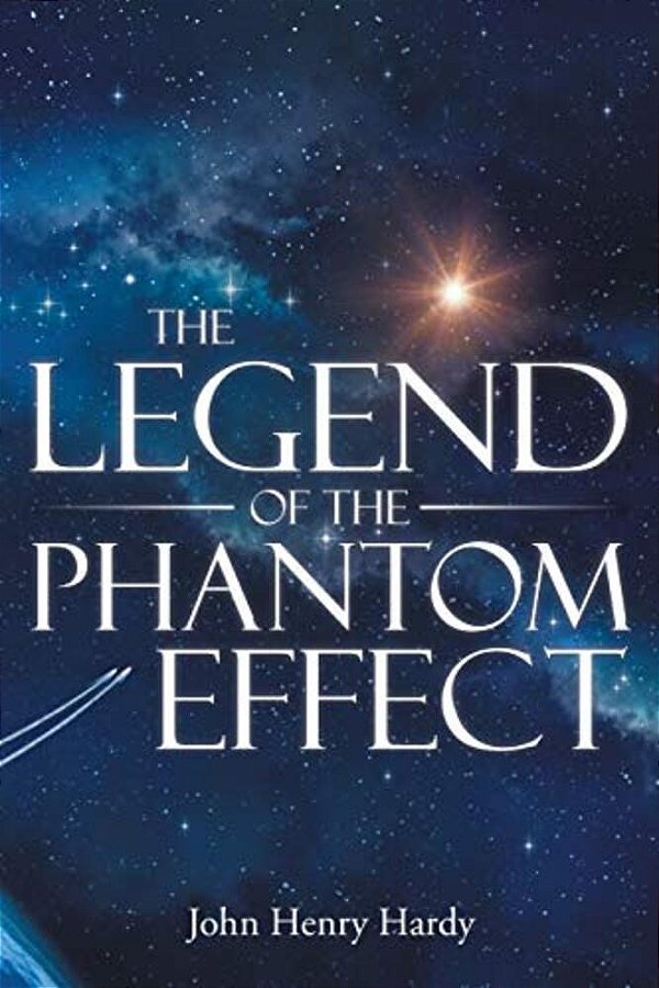 The Legend Of The Phantom Effect-..