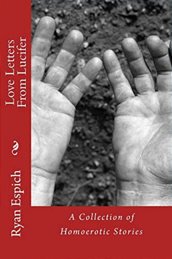 Love Letters From Lucifer: A Collection Of Homoerotic Stories-..