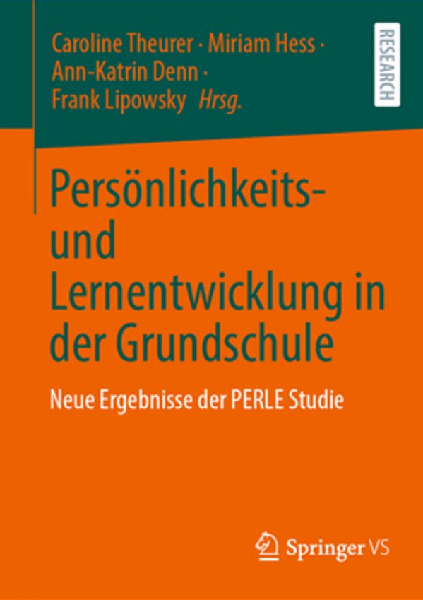 Persönlichkeits- Und Lernentwicklung In Der Grundschule: Neue Ergebnisse Der Perle Studie-..