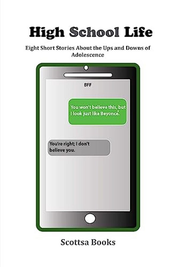 High School Life: Eight High-Interest Short Stories With Vocab. Wordlists, Reading Comprehension Questions, And Critical Thinking Questions-..