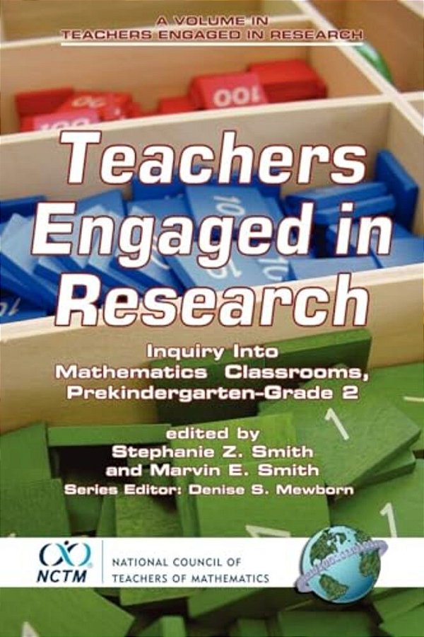Teachers Engaged In Research: Inquiry In Mathematics Classrooms, Grades Pre-K-2-..
