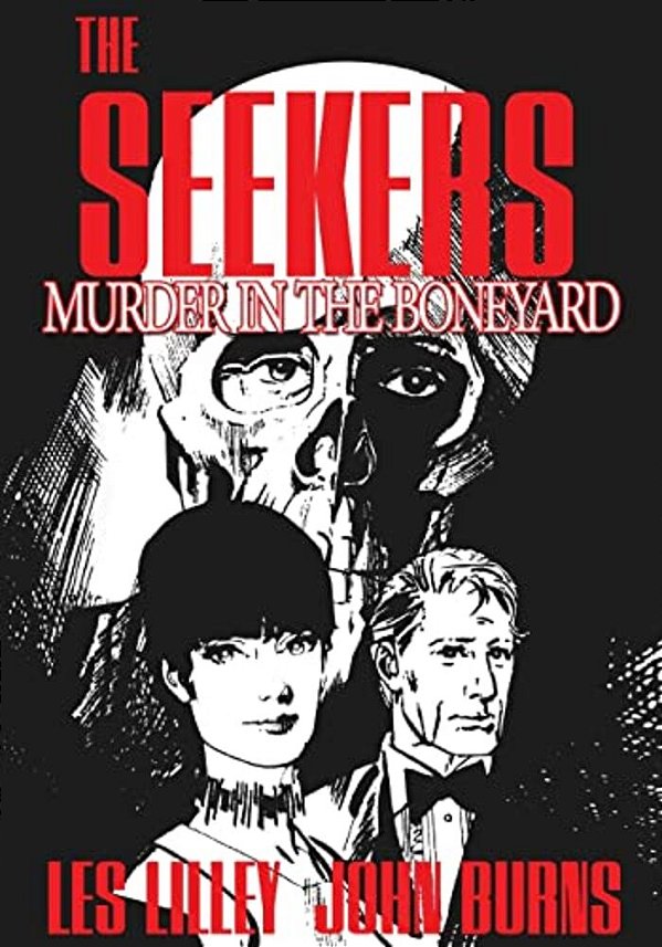 The Seekers: Murder In The Boneyard: The Seekers: Murder In The Boneyard-..