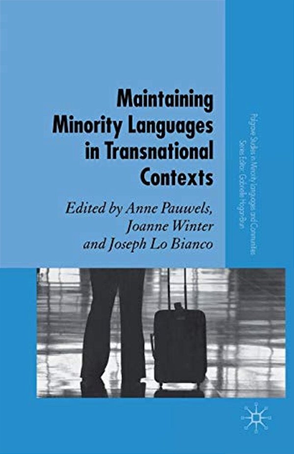 Maintaining Minority Languages In Transnational Contexts-..