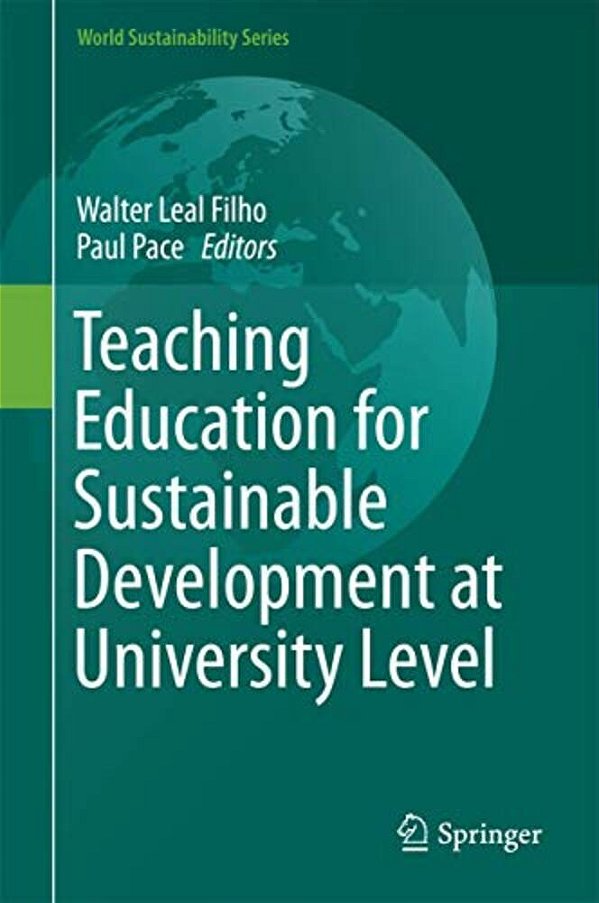 Teaching Education For Sustainable Development At University Level-..