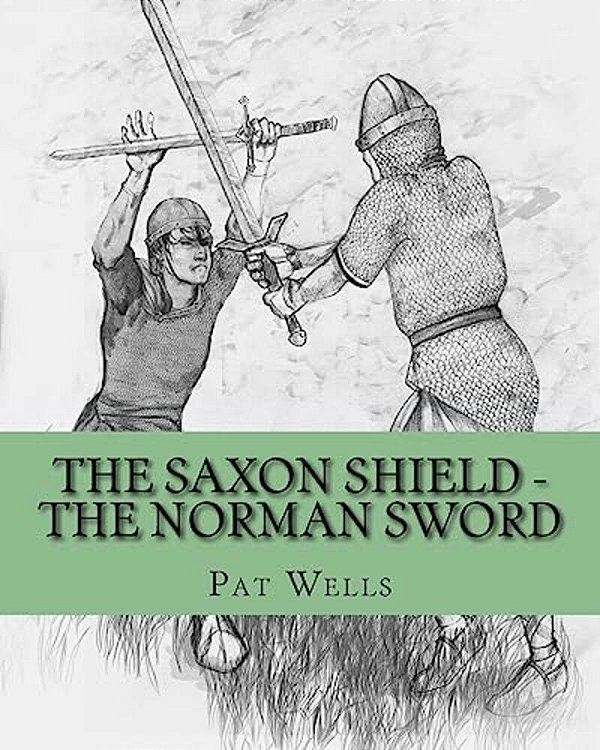 The Saxon Shield - The Norman Sword-..