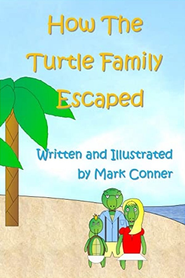 How The Turtle Family Escaped-..