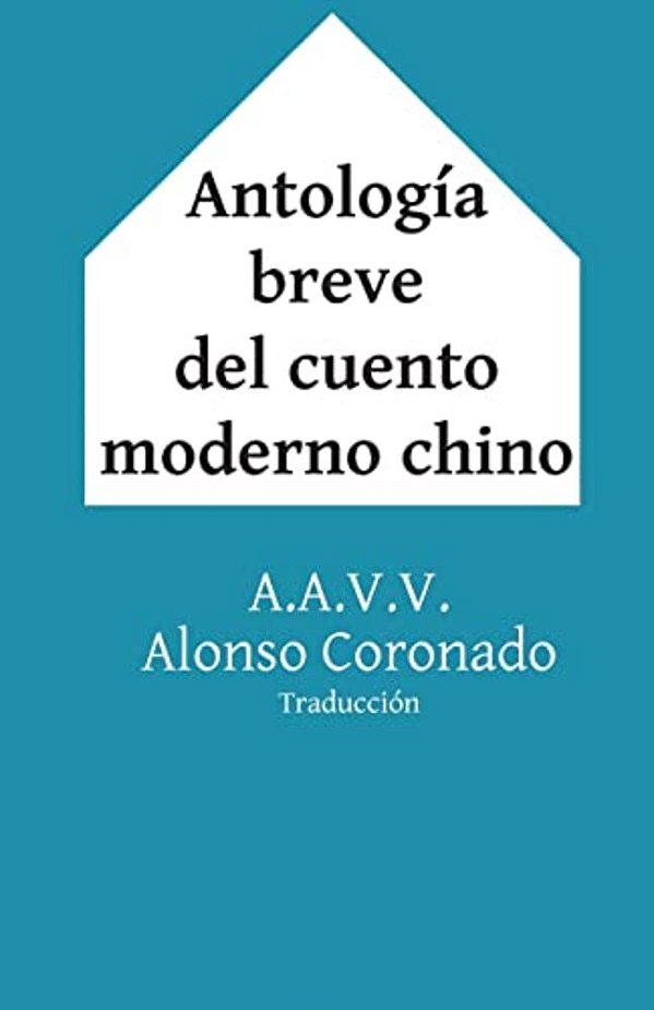 Antología Breve Del Cuento Moderno Chino-..