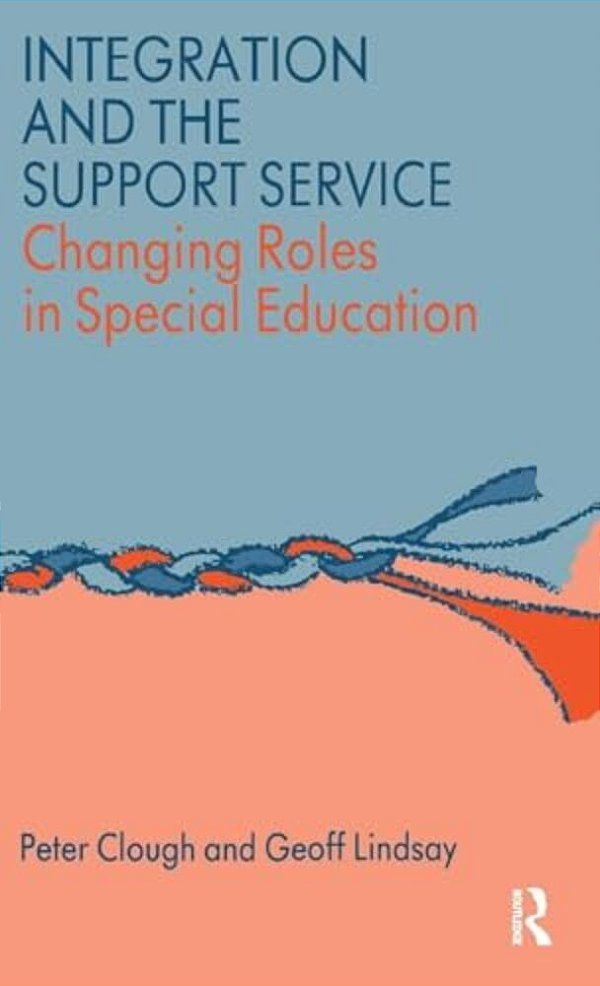 Integration And The Support Service: Changing Roles In Special Education-..