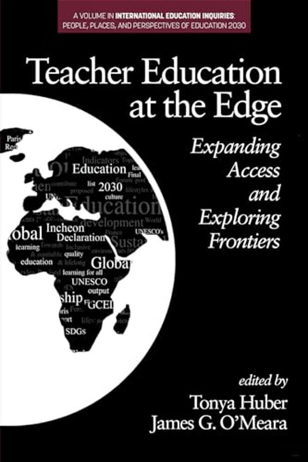 Teacher Education At The Edge: Expanding Access And Exploring Frontiers-..