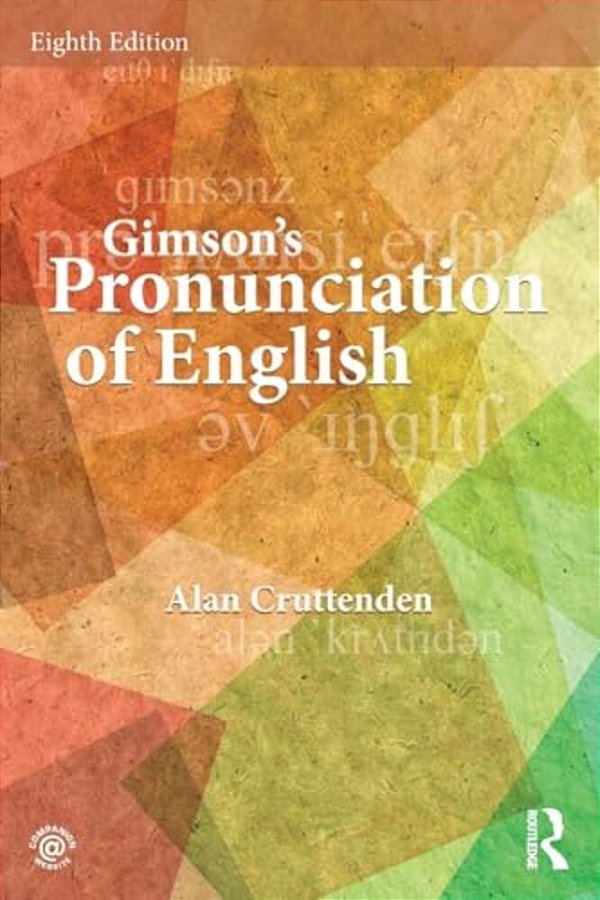 Gimson's Pronunciation Of English-..