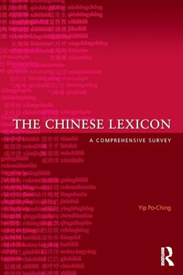 The Chinese Lexicon: A Comprehensive Survey-..