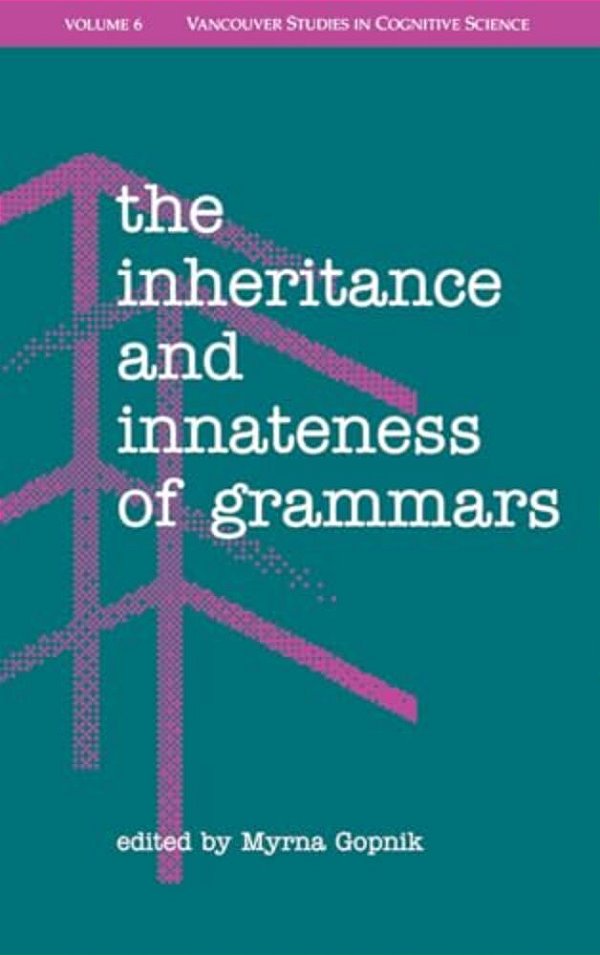 The Inheritance And Innateness Of Grammars-..