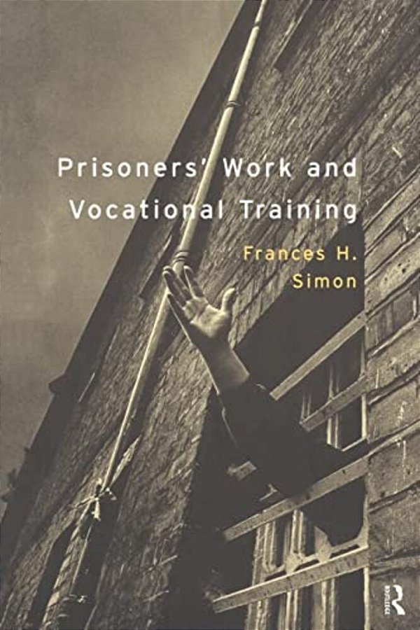 Prisoners' Work And Vocational Training-..
