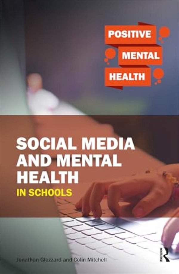 Social Media And Mental Health In Schools-..