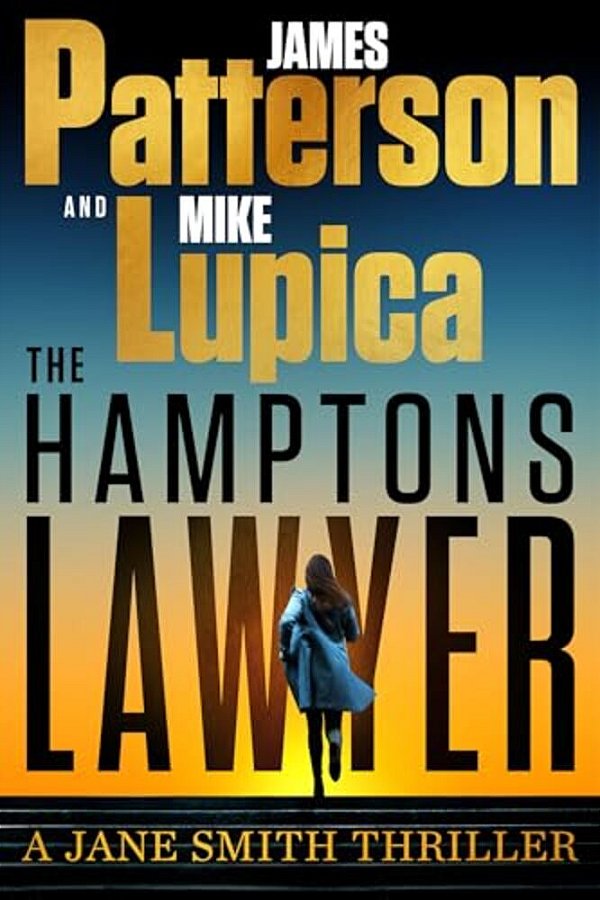The Hamptons Lawyer: A Jane Smith Thriller-..