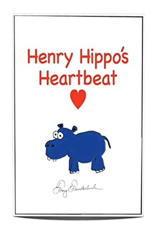 Henry Hippo's Heartbeat-..