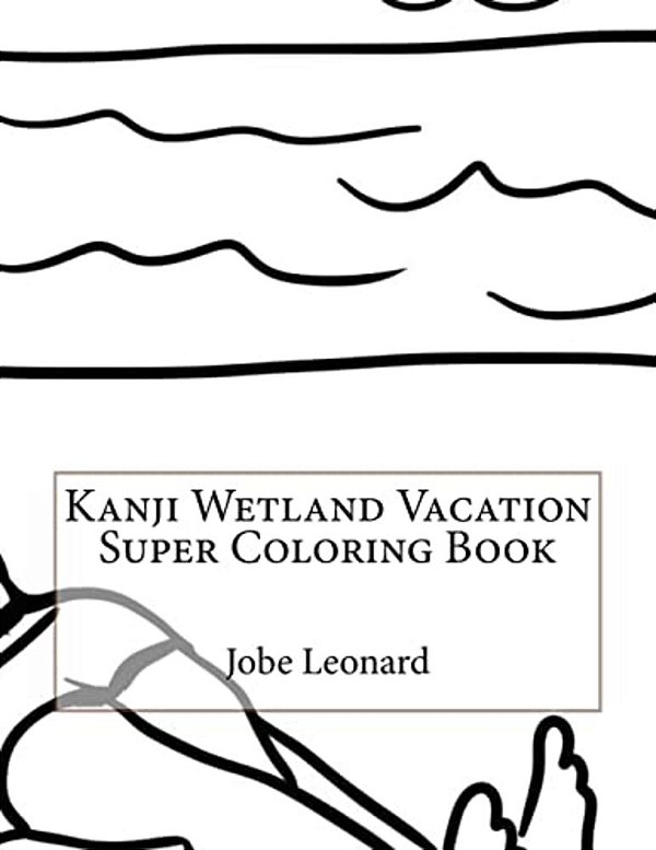 Kanji Wetland Vacation Super Coloring Book-..