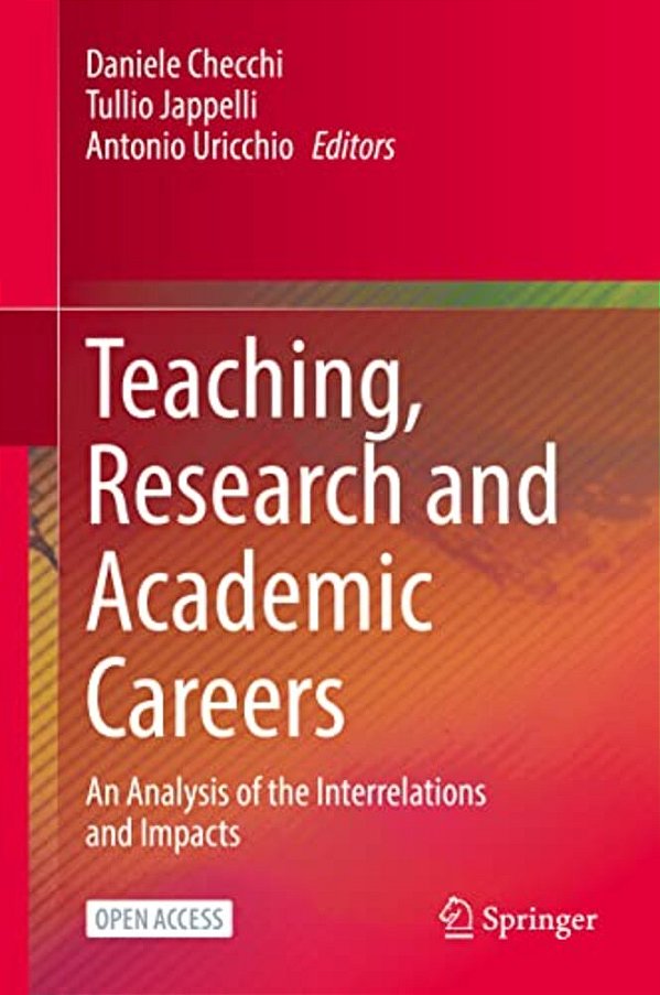 Teaching, Research And Academic Careers: An Analysis Of The Interrelations And Impacts-..