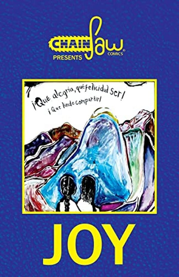 Chainsaw Comics Presents: Joy-..
