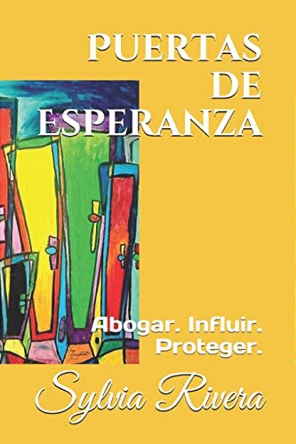 Puertas De Esperanza: Abogar. Influir. Protect. -..