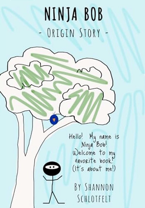 Ninja Bob - Origin Story-..