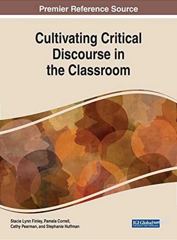 Cultivating Critical Discourse In The Classroom-..