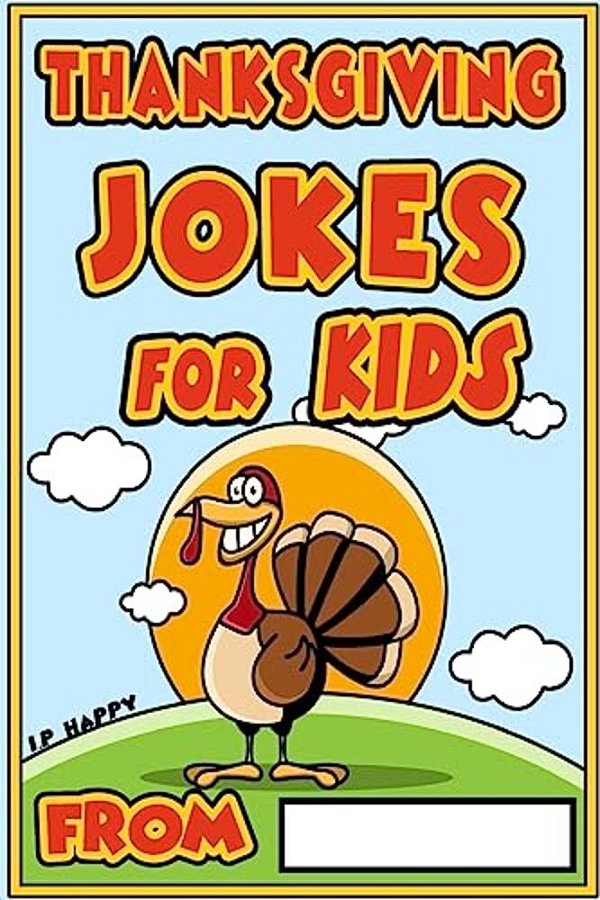 Thanksgiving Jokes For Kids: Funny Thanksgiving Jokes For Kids-..