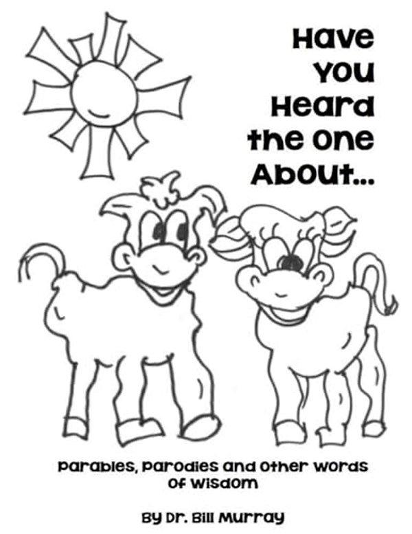 Have You Heard The One About-..