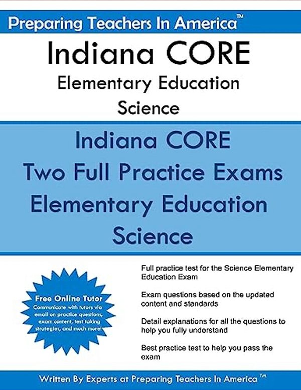 Indiana Core Elementary Education Science: Elementary Education Generalist - Science-..