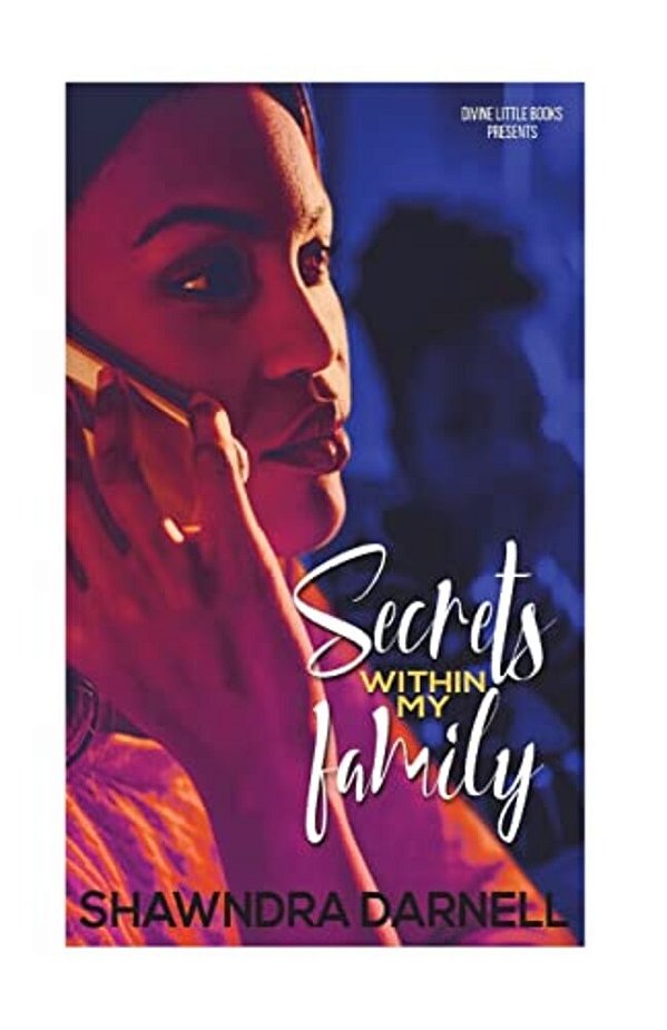 Secrets Within My Family-..