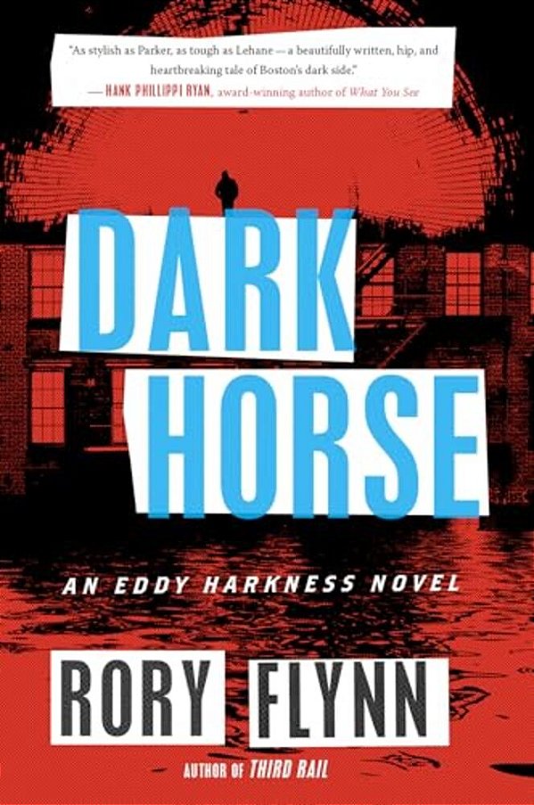 Dark Horse: An Eddy Harkness Novel-..