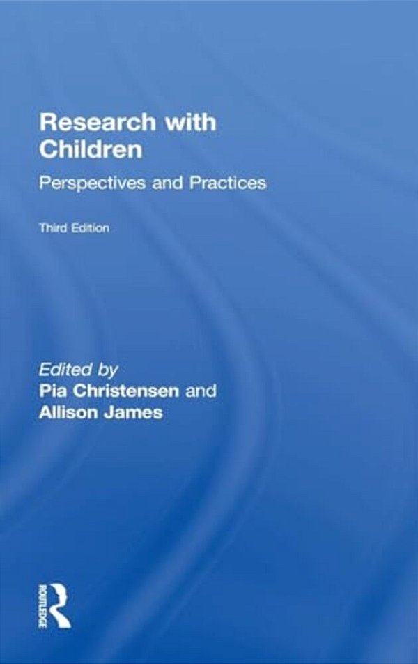 Research With Children: Perspectives And Practices-..