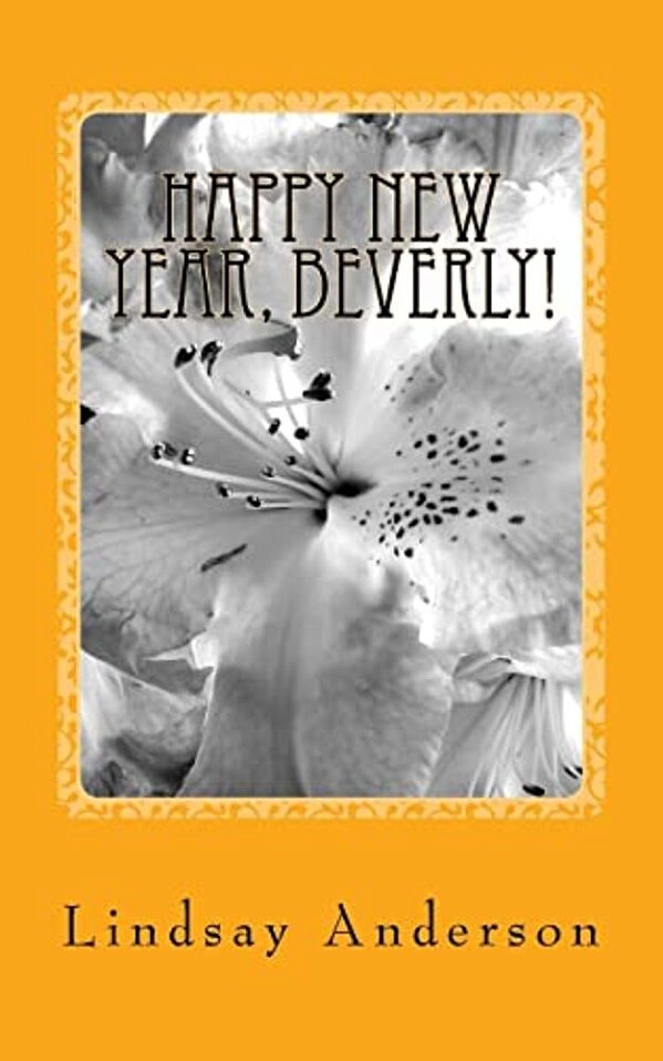Happy New Year, Beverly!: A Beverly Black Novel-..
