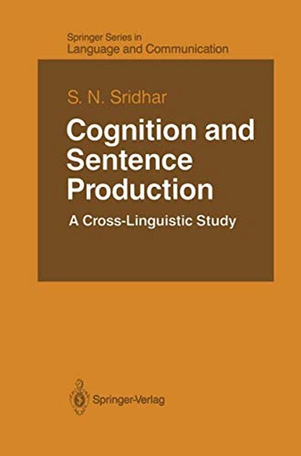 Cognition And Sentence Production: A Cross-Linguistic Study-..