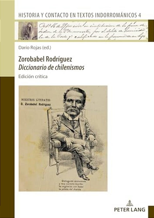 Zorobabel Rodríguez: Diccionario De Chilenismos: Edición Crítica-..
