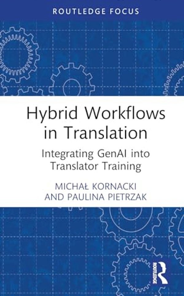 Hybrid Workflows In Translation: Integrating Genai Into Translator Training-..